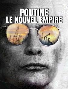 Poutine, le nouvel empire