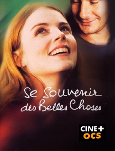 CINÉ Cinéma - Se souvenir des belles choses