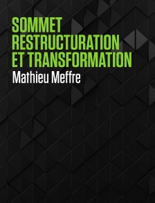 Sommet restructuration et transformation