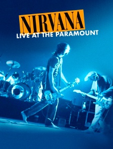 Nirvana : Live At the Paramount