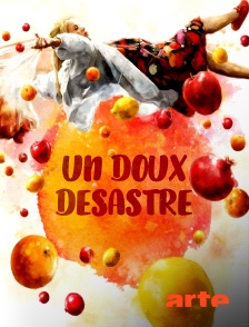 Un doux désastre