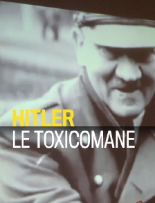 Hitler le toxicomane