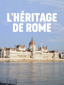 L'héritage de Rome