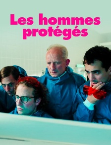 Les hommes protégés