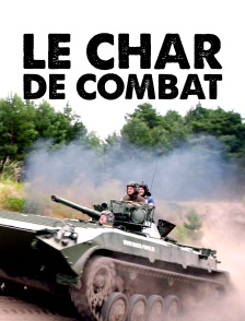 Le char de combat : Une arme centenaire