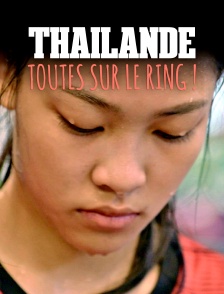 Thaïlande, toutes sur le ring !