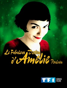 TF1 Séries Films - Le fabuleux destin d'Amélie Poulain