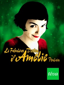 Téva - Le fabuleux destin d'Amélie Poulain