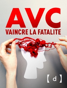 France TV Docs - AVC, vaincre la fatalité