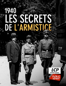 LCP Public Sénat - 1940, les secrets de l'armistice