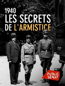 Public Sénat - 1940, les secrets de l'armistice