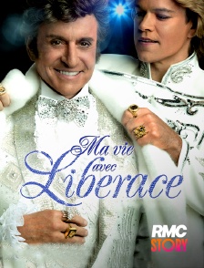 RMC Story - Ma vie avec Liberace