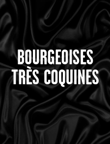 Bourgeoises très coquines