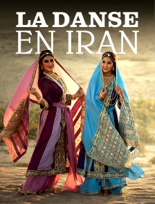 Oubliée et cachée : la danse en Iran