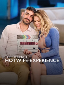 Hotwife : l'expérience ultime