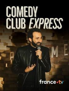 france.tv - Comedy Club Express