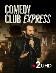 France 2 UHD - Comedy Club Express