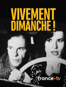 france.tv - Vivement dimanche !