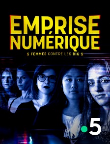 France 5 - Emprise numérique, 5 femmes contre les Big 5