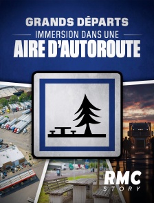 RMC Story - Grands départs : immersion dans les coulisses d'une aire d'autoroute