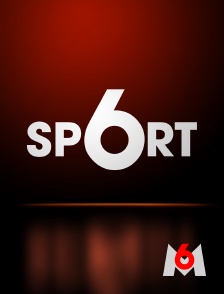 M6 - Sport 6 en replay