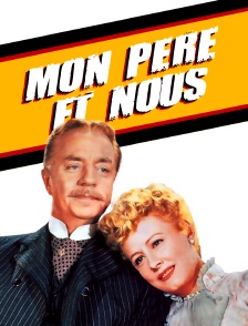 Mon père et nous
