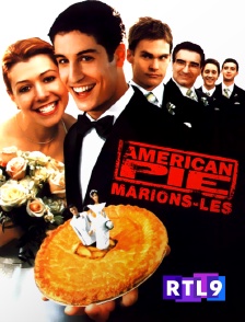 RTL 9 - American Pie : marions-les !