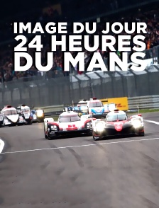 Image du jour : 24 Heures du Mans