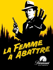 Paramount Network - La femme à abattre