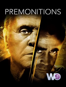 W9 - Prémonitions
