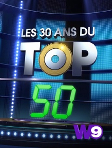 W9 - Les 30 ans du Top 50