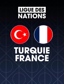 Turquie / France : Ligue des Nations UEFA - Football