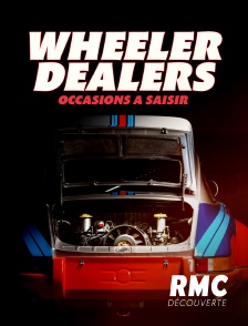 RMC Découverte - Wheeler dealers : occasions à saisir