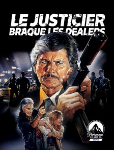 Paramount Channel Décalé - Le justicier braque les dealers