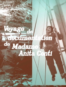 Voyage de documentation de Madame Anita Conti