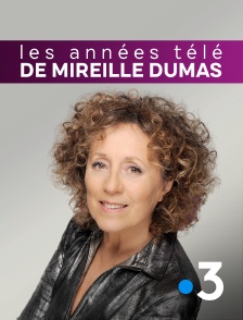 France 3 - Les années Mireille Dumas