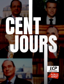 LCP Public Sénat - Cent jours