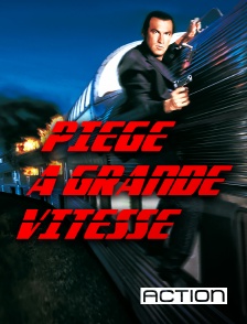 ACTION - Piège à grande vitesse