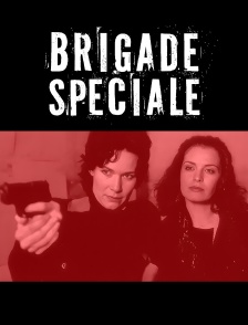 Brigade spéciale