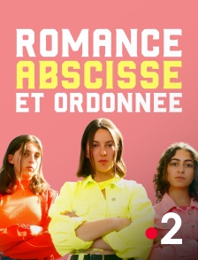 Romance, abscisse et ordonnée