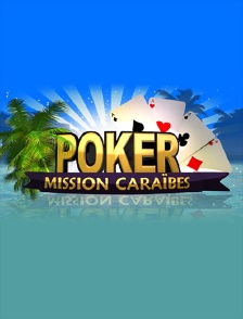 Poker Mission Caraïbes
