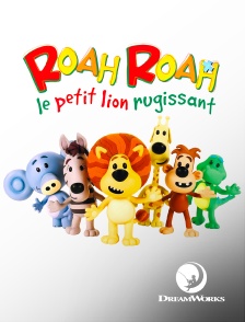 DreamWorks - Roah roah, le petit lion rugissant