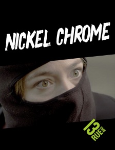 13EME RUE - Nickel chrome