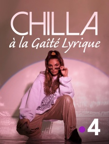 France 4 - Chilla à la Gaîté Lyrique
