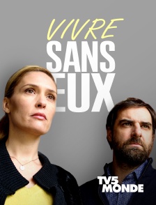 Vivre sans eux