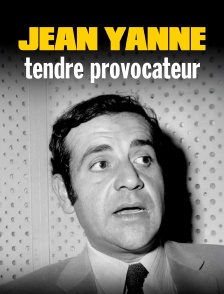 Jean Yanne, tendre provocateur