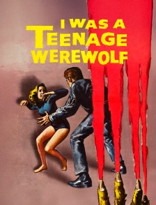 I Was a Teenage Werewolf