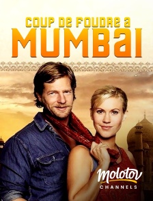 Molotov Channels - Coup de foudre à Mumbai