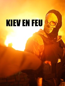Kiev en feu
