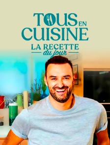 Tous en cuisine : la recette du jour